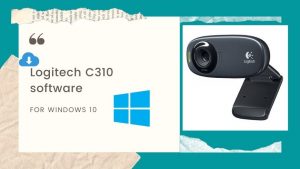 logitech webcam c310 windows 10 driver