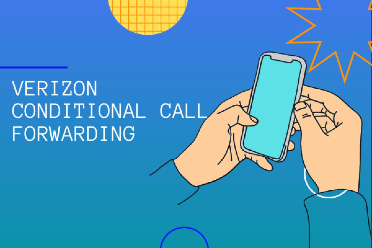 the-ultimate-guide-on-verizon-conditional-call-forwarding-of-2021